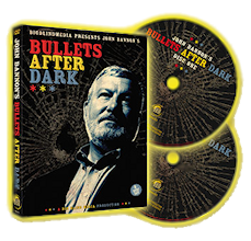 John Bannon's Bullets After Dark